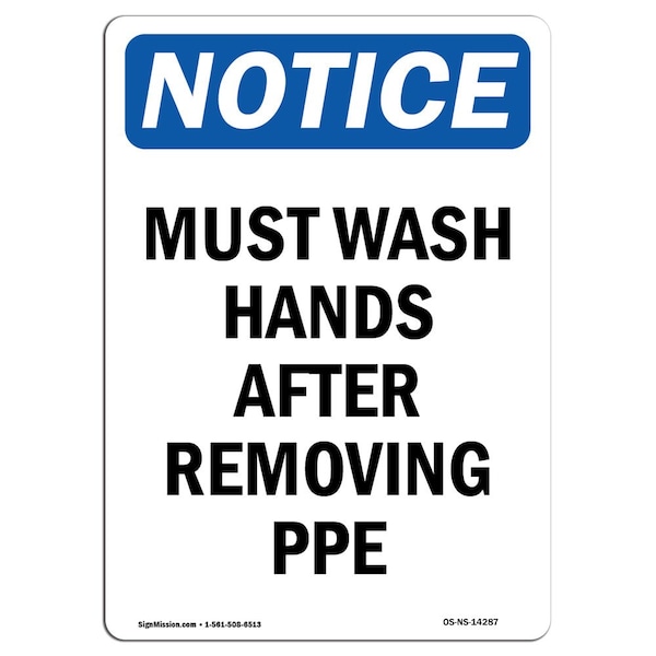 OSHA Sign, Must Wash Hands After Removing Ppe, 5in X 3.5in Decal, 10PK, 3.5" W, 5" L, Portrait, PK10